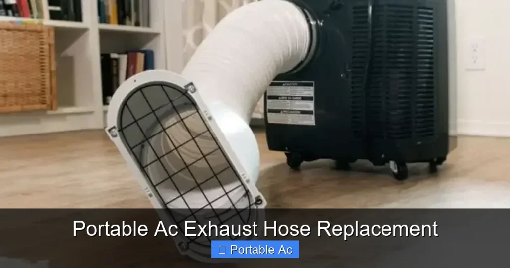 Portable Ac Exhaust Hose Replacement