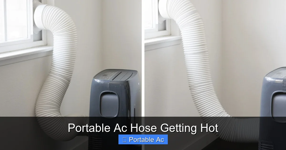 Portable Ac Hose Getting Hot