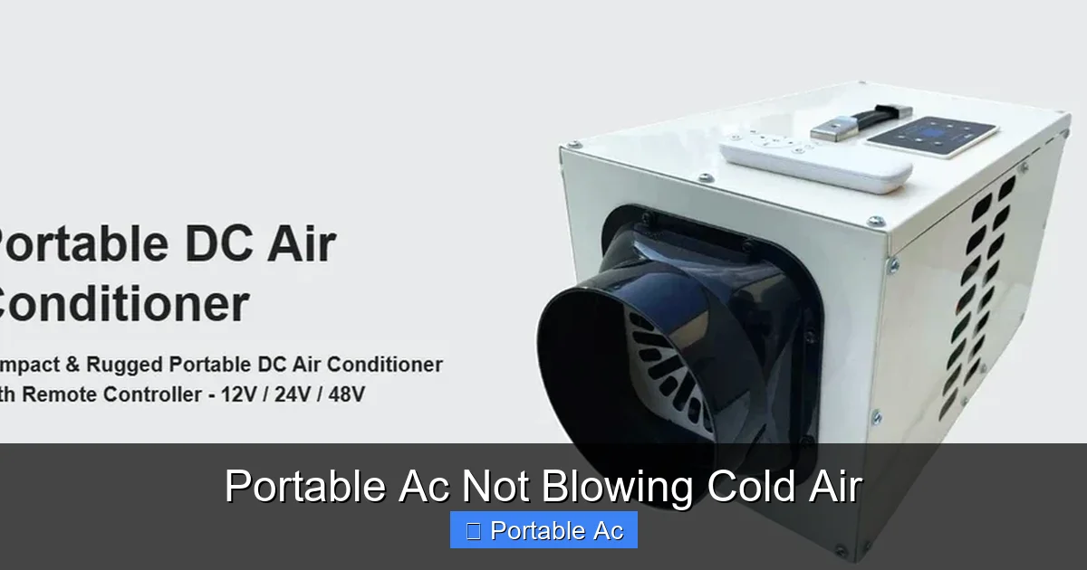 Portable Ac Not Blowing Cold Air