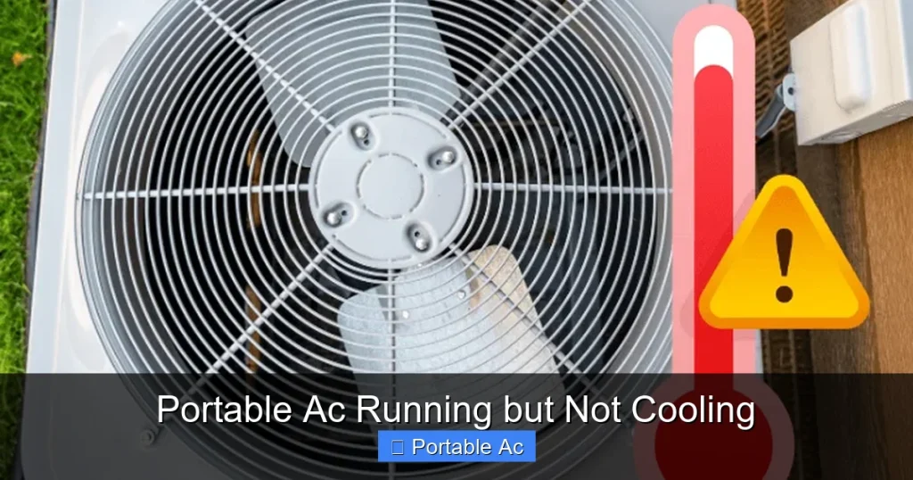 Portable Ac Running but Not Cooling