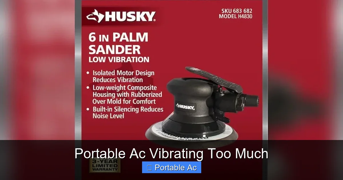 Portable Ac Vibrating Too Much