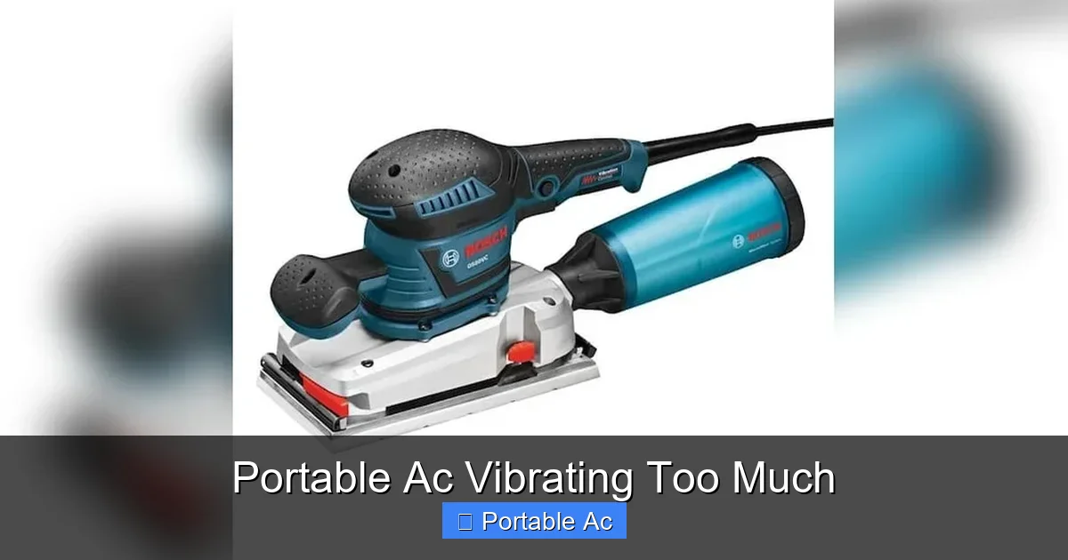 Portable Ac Vibrating Too Much